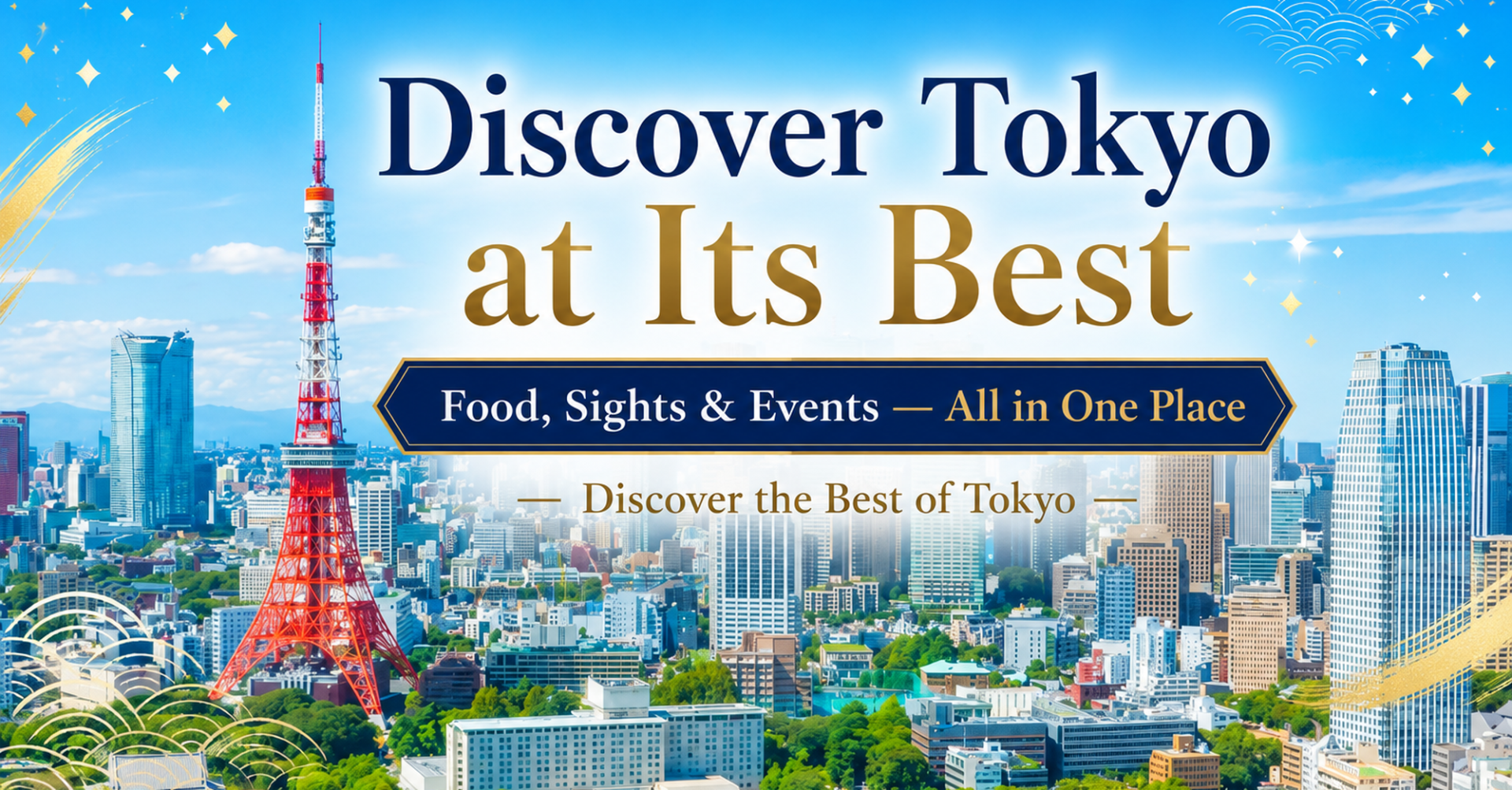 Discover Tokyo at Its Best
